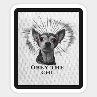 Obey The Chi Sticker